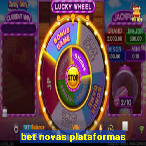 bet novas plataformas