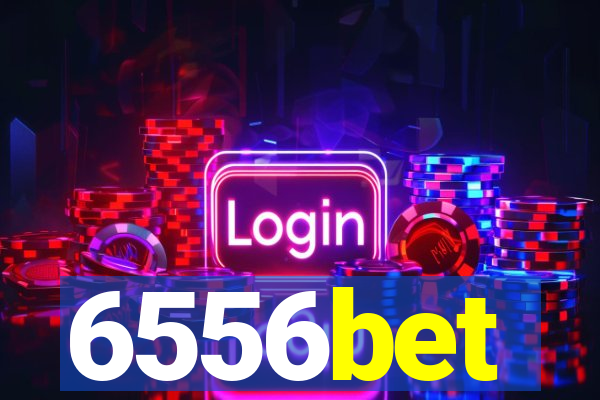 6556bet