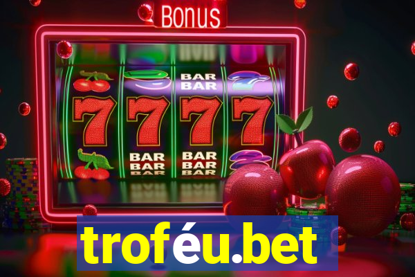 troféu.bet