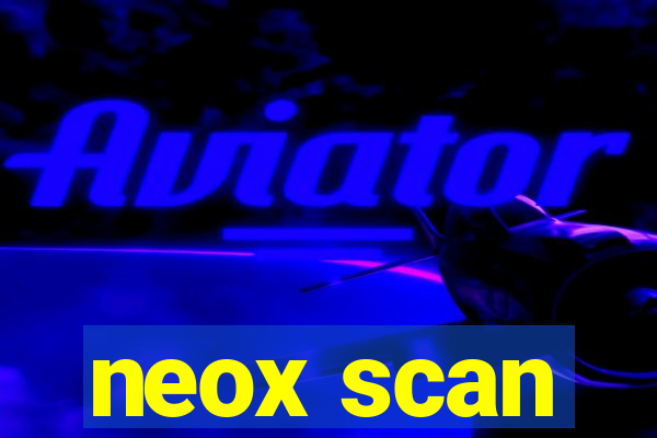 neox scan