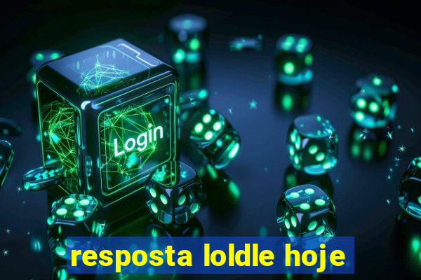 resposta loldle hoje