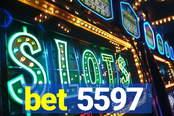 bet 5597