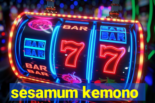 sesamum kemono