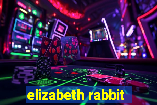 elizabeth rabbit