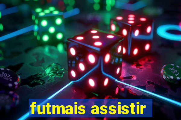 futmais assistir