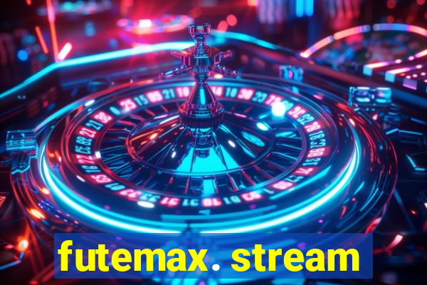 futemax. stream