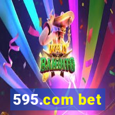 595.com bet