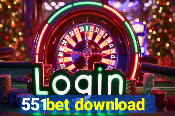 551bet download