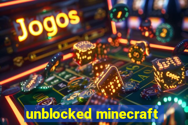 unblocked minecraft