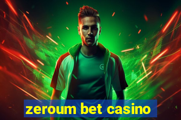 zeroum bet casino