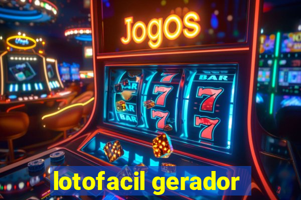 lotofacil gerador