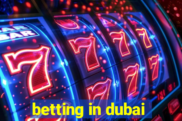 betting in dubai