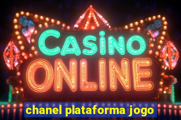 chanel plataforma jogo