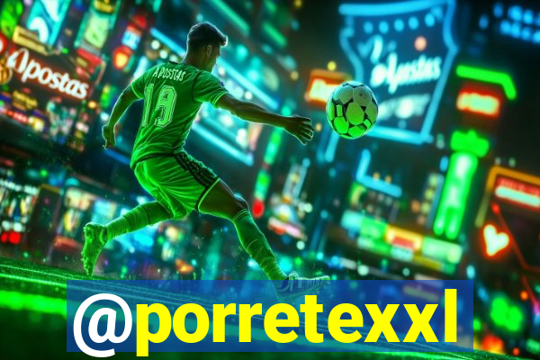 @porretexxl