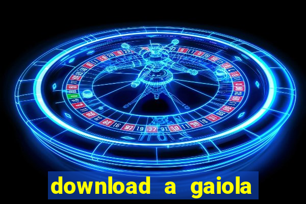 download a gaiola das loucas (1996 dublado)