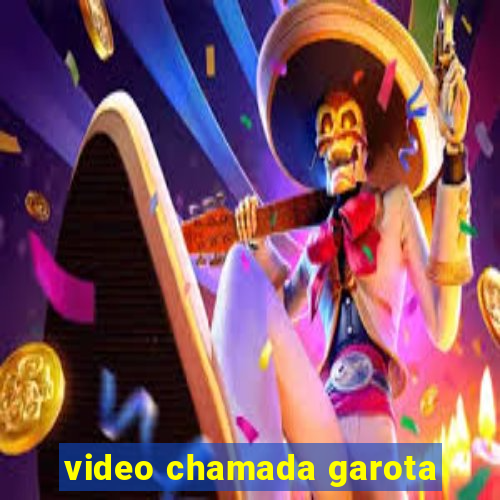 video chamada garota