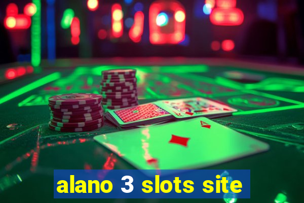 alano 3 slots site