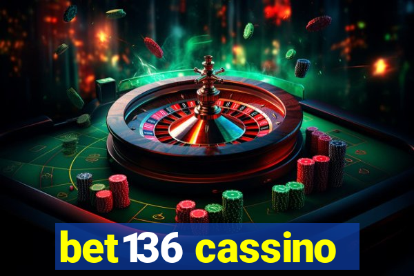 bet136 cassino