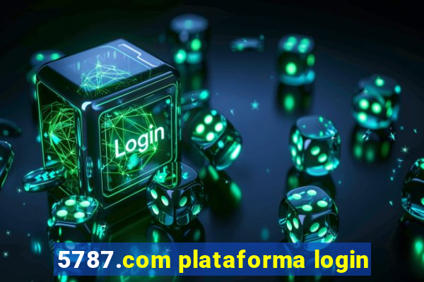 5787.com plataforma login