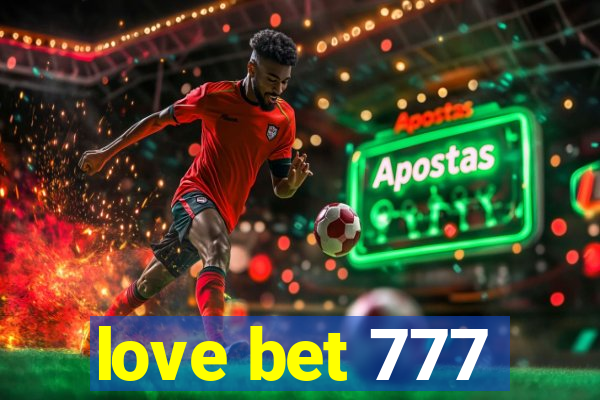 love bet 777