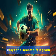 0nlyfans secreto telegram