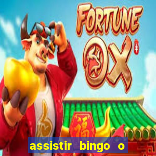 assistir bingo o rei das manhas filme completo dublado