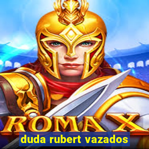 duda rubert vazados