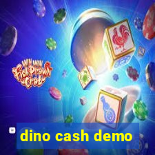 dino cash demo