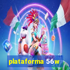 plataforma 56w