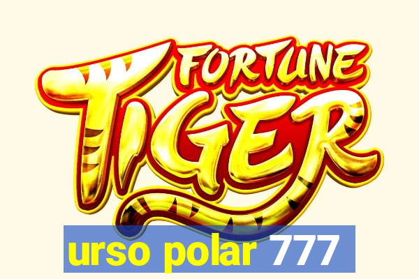 urso polar 777