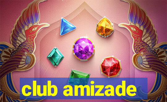 club amizade