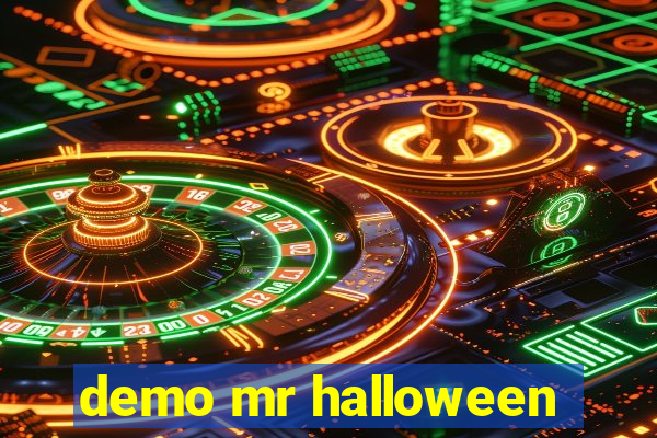 demo mr halloween