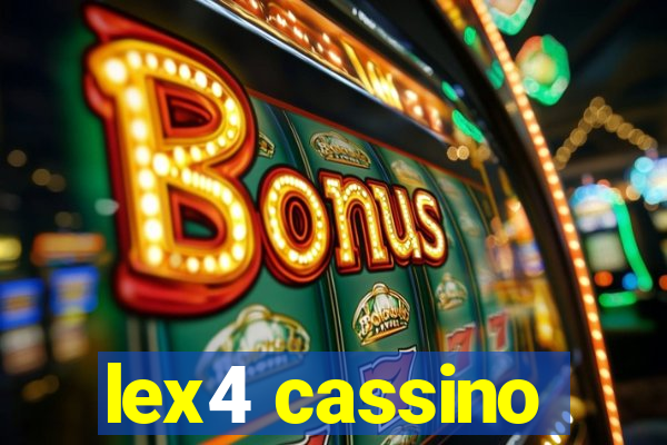 lex4 cassino