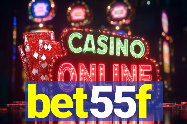 bet55f