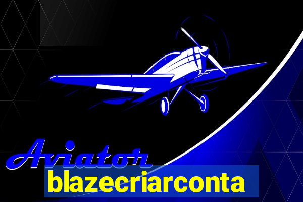 blazecriarconta