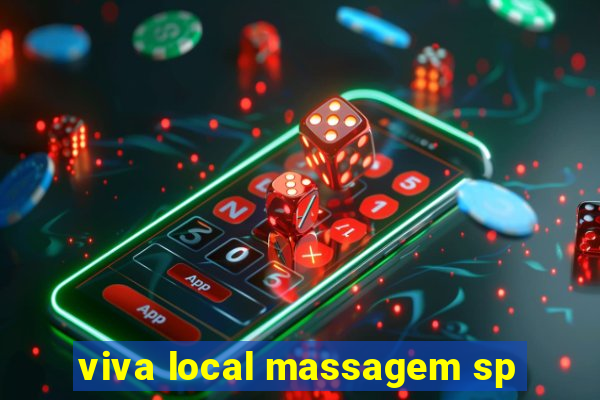 viva local massagem sp