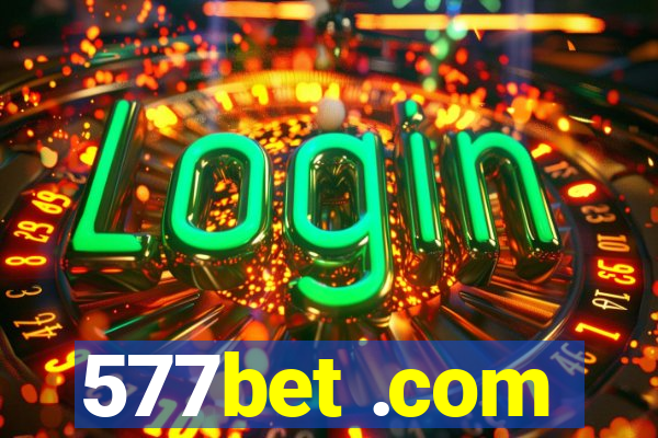 577bet .com