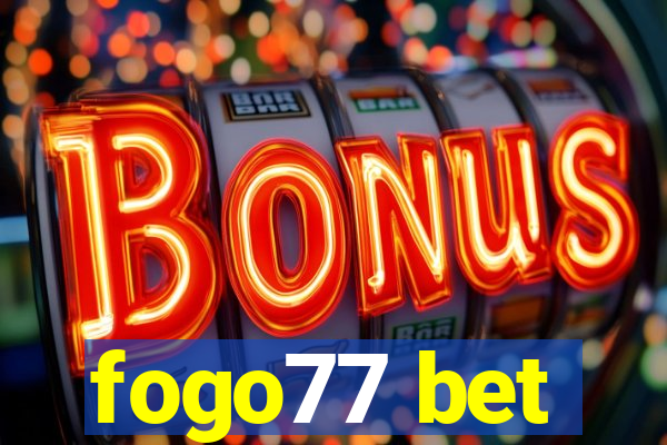 fogo77 bet