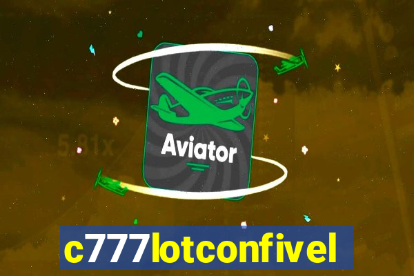 c777lotconfivel