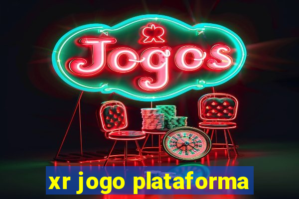 xr jogo plataforma