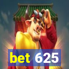 bet 625