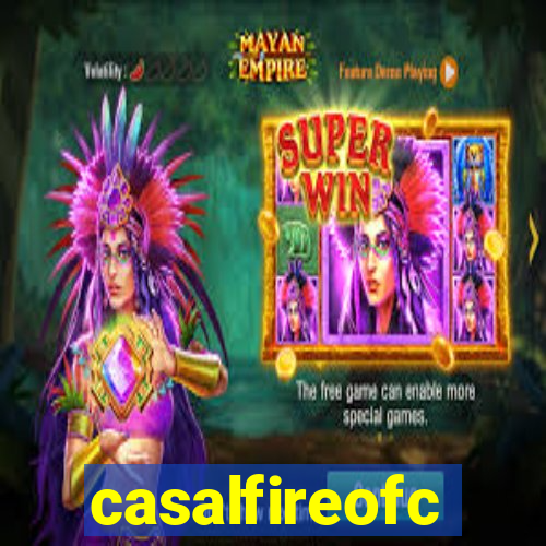 casalfireofc