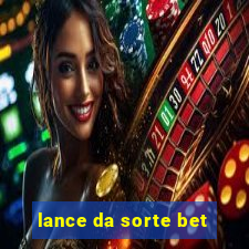 lance da sorte bet