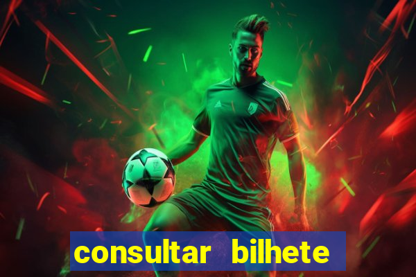 consultar bilhete aposta esportiva