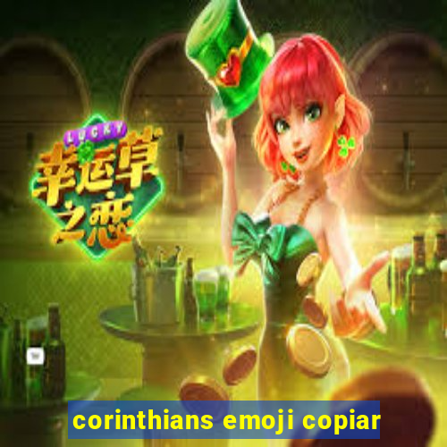 corinthians emoji copiar