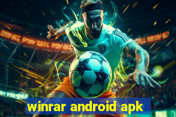 winrar android apk