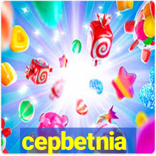 cepbetnia