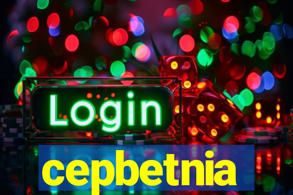 cepbetnia