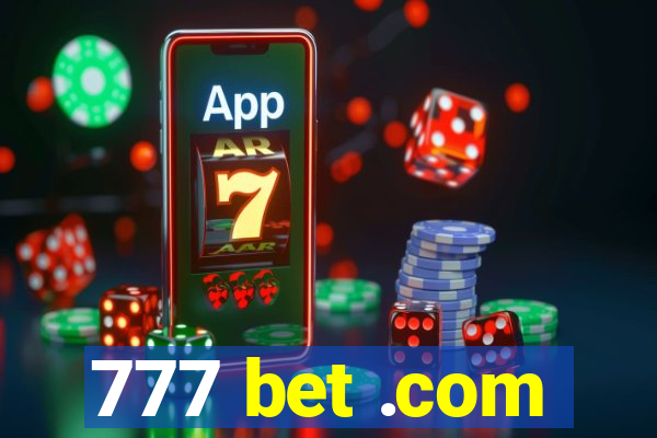 777 bet .com