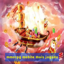 mmorpg mobile mais jogado